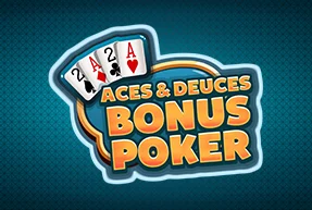 Aces & Deuces Bonus Poker
